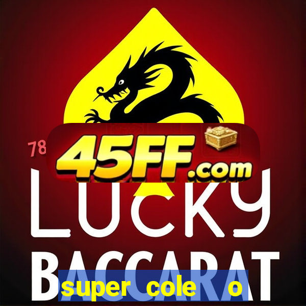 super cole  o 7784 jogos para pc download